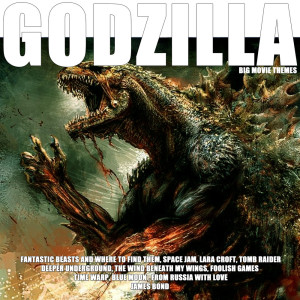 Album Godzilla from Big Movie Themes