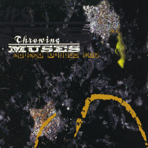 ดาวน์โหลดและฟังเพลง Bright Yellow Gun พร้อมเนื้อเพลงจาก Throwing Muses
