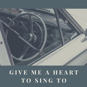 Album Give Me a Heart to Sing to from Jimmie Grier and His Orchestra