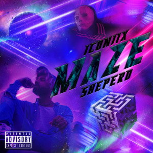 ดาวน์โหลดและฟังเพลง Maze (Explicit) พร้อมเนื้อเพลงจาก ICONIIX