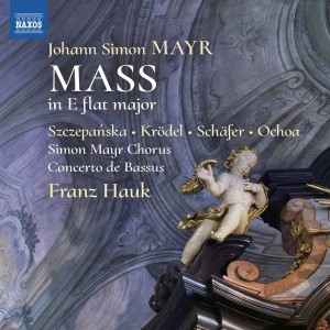 Franz Hauk的專輯Mayr: Mass in E-Flat Major (Arr. F. Hauk & M. Hößl)