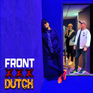 Front的專輯XXX Dutch