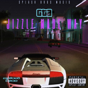 收聽JIZZLE MADE WAY的Gta (Explicit)歌詞歌曲