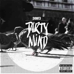 收聽3OH!3的Dirty Mind (Explicit)歌詞歌曲