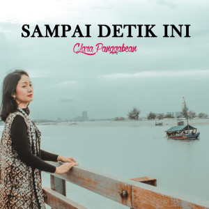 Sampai Detik Ini