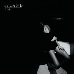 ดาวน์โหลดและฟังเพลง Girl พร้อมเนื้อเพลงจาก ISLAND