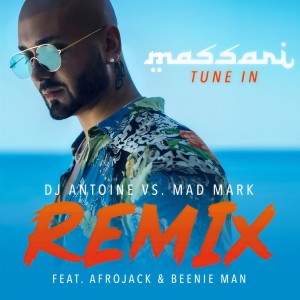 收聽Massari的Tune In (DJ Antoine vs. Mad Mark Extended Remix)歌詞歌曲