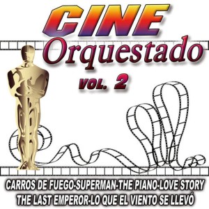 Various Artists的專輯Cine Orquestado Vol.2