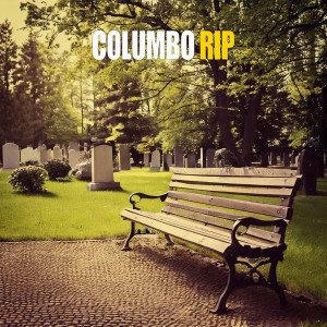 Listen to Rip song with lyrics from Columbo