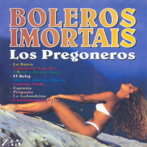 Album Boleros Imortais from Los Pregoneros