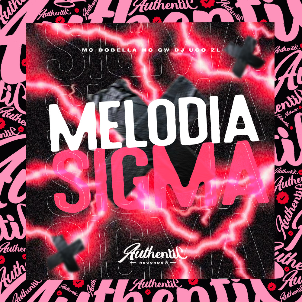 Melodia Sigma (Explicit)