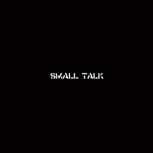 收听Small Talk的Business Eagle歌词歌曲