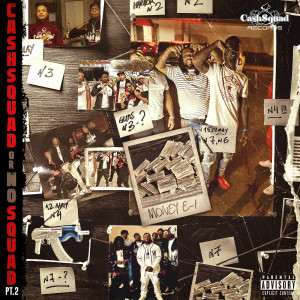 Dengarkan Late Night Hunt (Explicit) lagu dari CashSquad dengan lirik