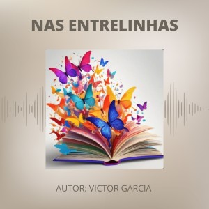 อัลบัม Nas Entrelinhas ศิลปิน Víctor García