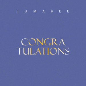 收听Jumabee的Congratulations歌词歌曲