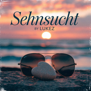 Album Sehnsucht from Lukez