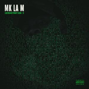 收聽Mk La M的Démonstration 3 (Explicit)歌詞歌曲