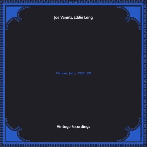 อัลบัม Classic Jazz, 1926-28 (Hq remastered 2022) ศิลปิน Eddie Lang