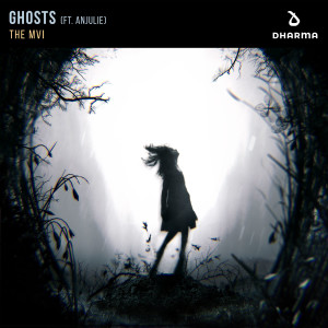收聽The MVI的Ghosts (feat. Anjulie)歌詞歌曲