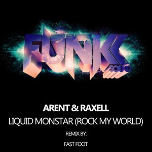 Raxell的專輯Liquid Monstar (Rock My World)