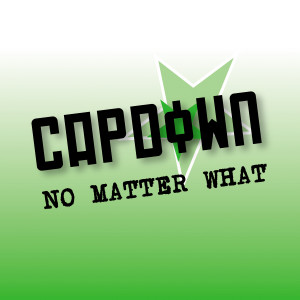 收聽Capdown的No Matter What (Radio Edit)歌詞歌曲