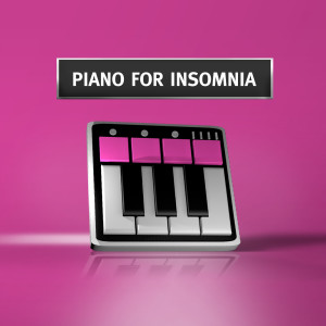 收聽Study Time的Piano For Insomnia (Sleep Aid Relief)歌詞歌曲