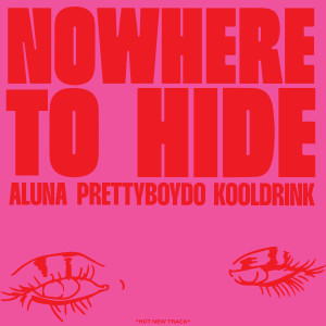 Aluna的專輯Nowhere To Hide