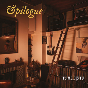 Listen to Tu me dis tu song with lyrics from Epilogue