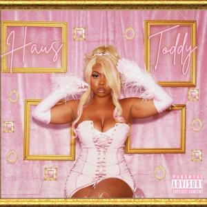 收聽Hot Toddy的Too Hot to Handle (Explicit)歌詞歌曲