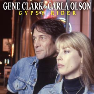 Gene Clark的专辑Gypsy Rider (Remastered)