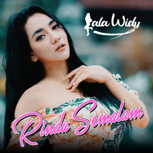 Listen to Rindu Semalam song with lyrics from Lala Widy