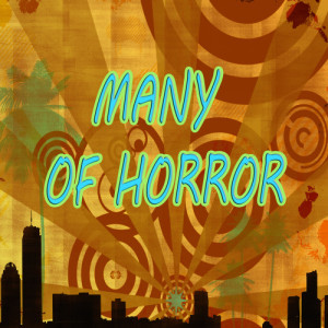 收聽Unknown Artists的Many of horror歌詞歌曲