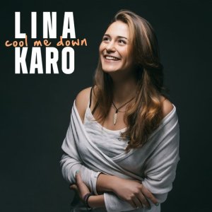 收聽LinaKaro的Cool Me Down歌詞歌曲