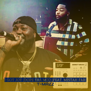 Album I Got Joy (** Era Mix) from T-Mazz