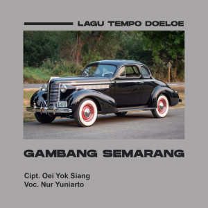 Gambang Semarang dari Nur Yunianto
