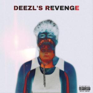 Deezl的專輯DEEZL'S REVENGE