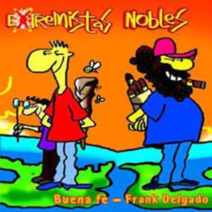 Album Extremistas Nobles from Buena Fe
