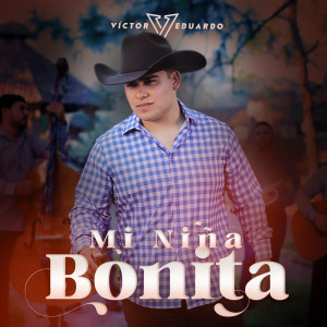 Victor Eduardo的專輯Mi Niña Bonita