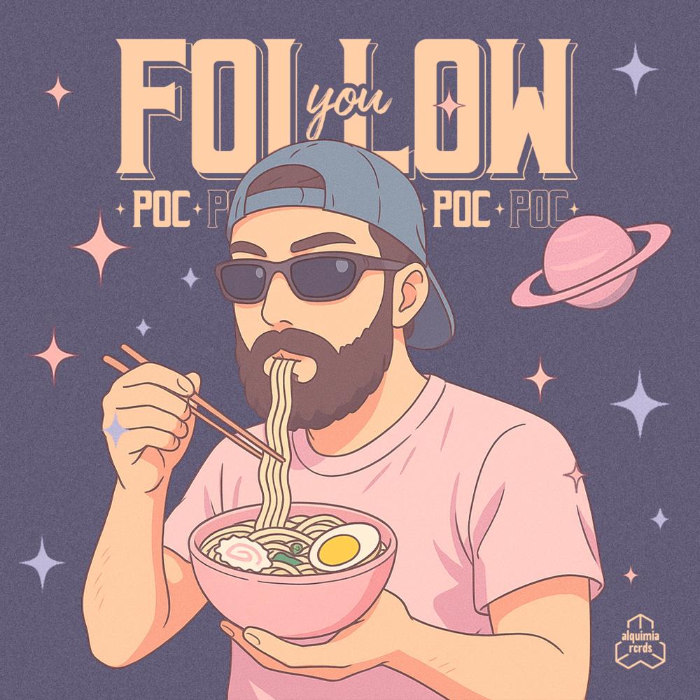 Follow You (feat. DJ Poc)