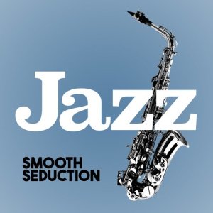 The All-Star Romance Players的專輯Jazz: Smooth Seduction