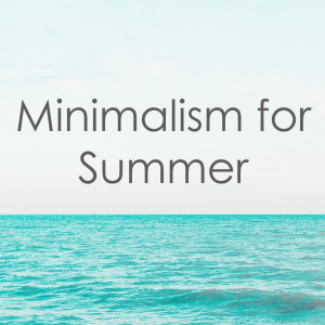 Michael nyman的專輯Minimalism for Summer