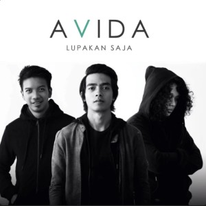 Dengarkan Lupakan Saja lagu dari Avida dengan lirik