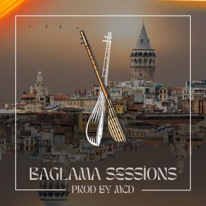 Listen to Baglama Sessions song with lyrics from Prod. By_MCD