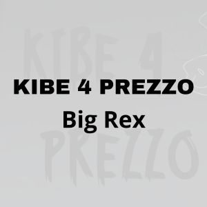 ดาวน์โหลดและฟังเพลง Kibe 4 Prezzo (Explicit) พร้อมเนื้อเพลงจาก Big Rex