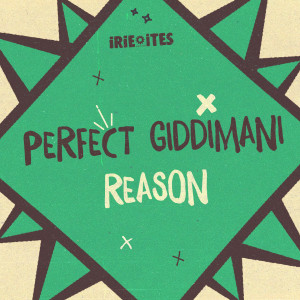 Dengarkan lagu Reason nyanyian Perfect Giddimani dengan lirik
