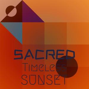 Album Sacred Timeless Sunset oleh Various Artists