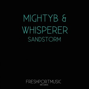 收听MightyB的Sandstorm (Joe Maker Remix)歌词歌曲