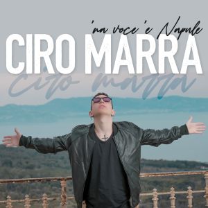 Album 'Na voce 'e Napule from Ciro Marra