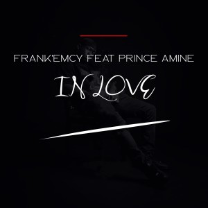 Frank'emcy的专辑IN LOVE.