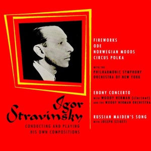 Album Igor Stravinsky Conducting and Playing His Own Compositions oleh The Philharmonic-Symphony Orchestra Of New York